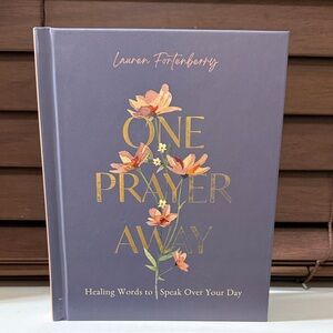 One Prayer Away Healing Words To Speak Over Your Day